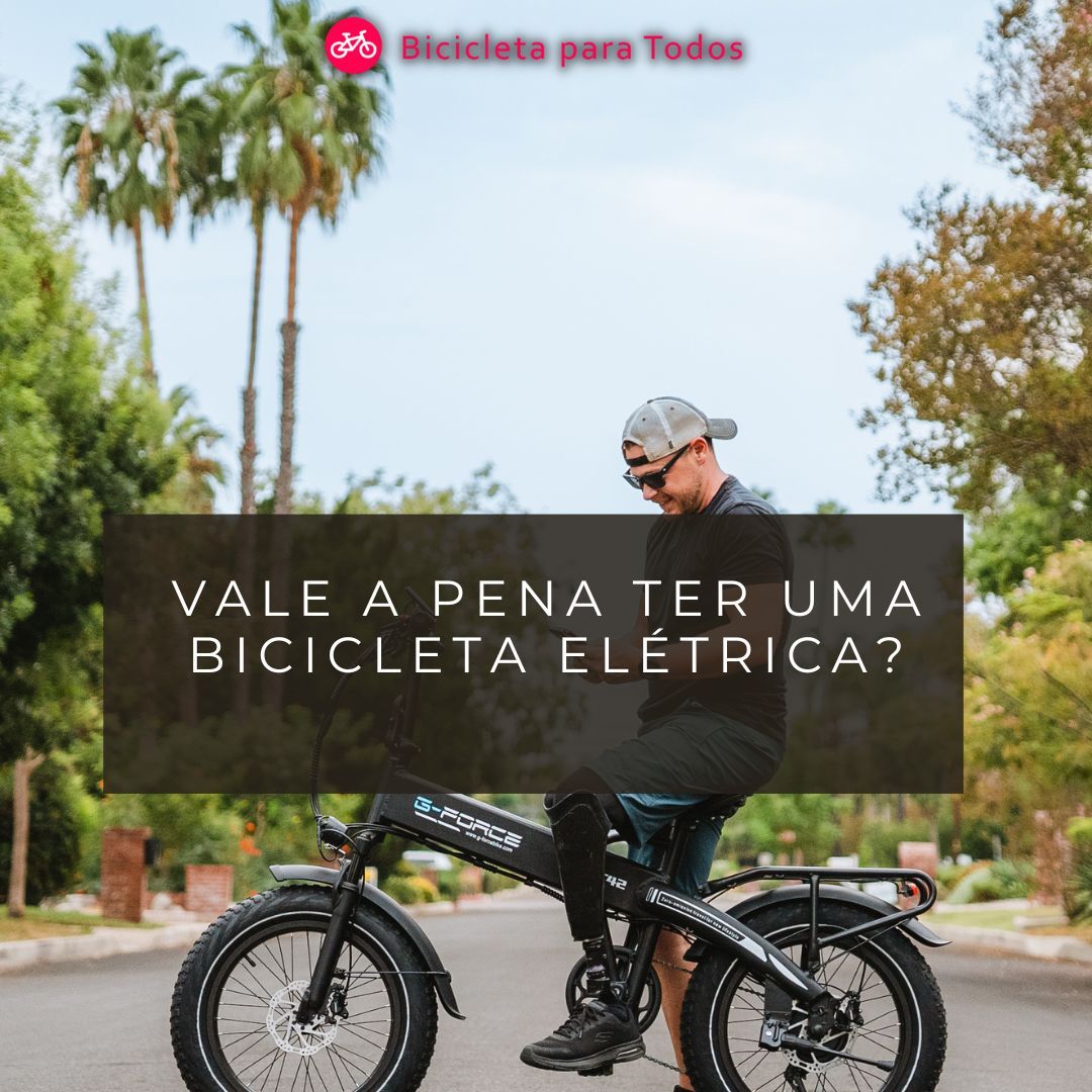 Vale a Pena ter uma bicicleta elétrica?