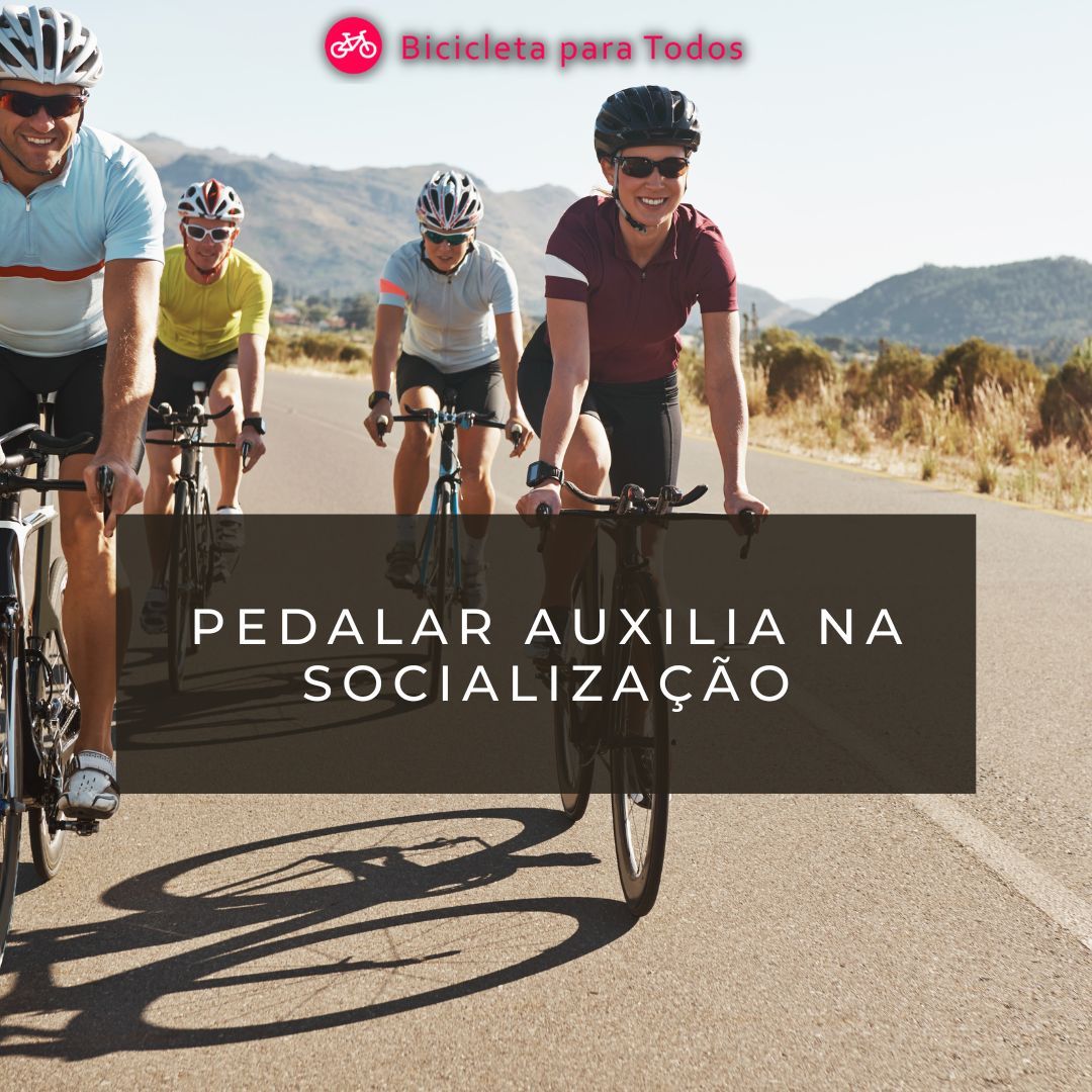 foto de ciclista com legenda pedalar auxilia na socialização