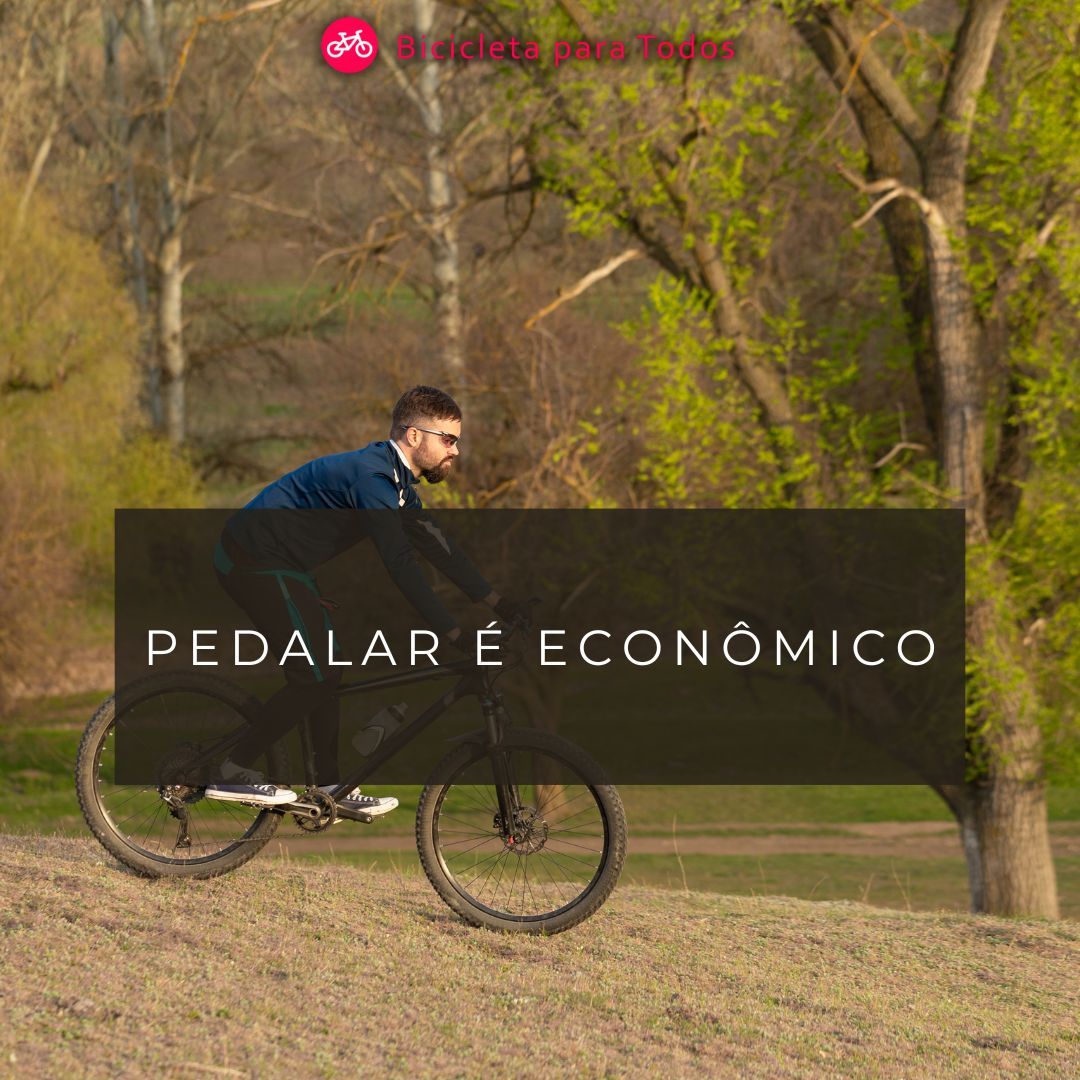 foto de ciclista com legenda pedalar é econômico