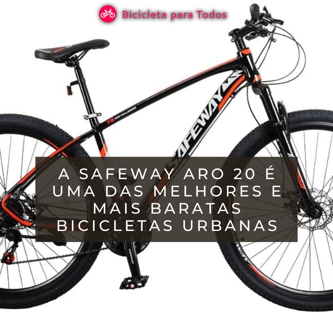 foto com legenda a safeway é uma das melhores e mais baratas bicicletas urbanas